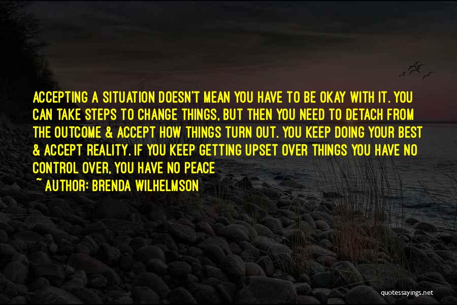 Brenda Wilhelmson Quotes 1166909