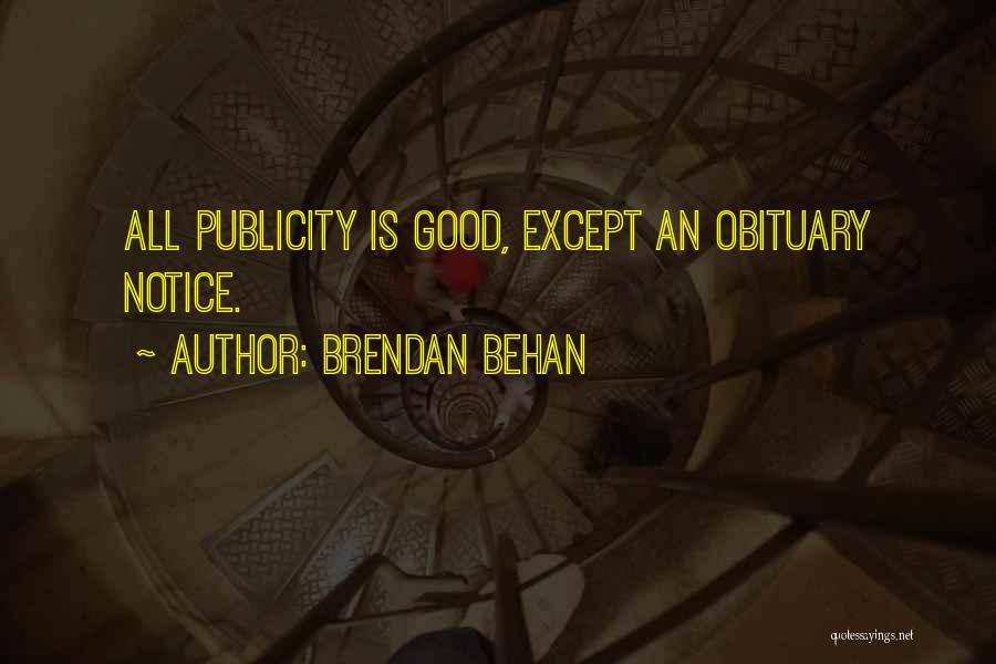 Brendan Behan Quotes 1038305