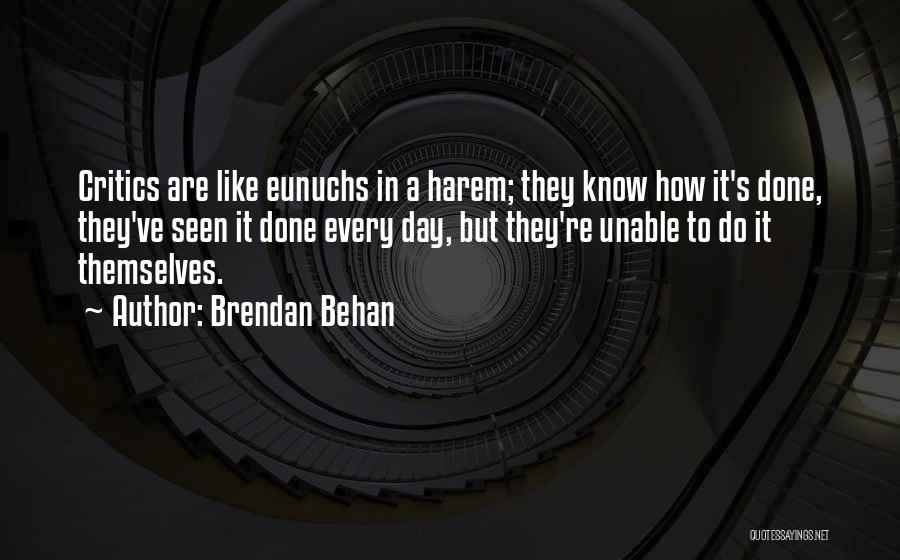 Brendan Behan Quotes 1057376