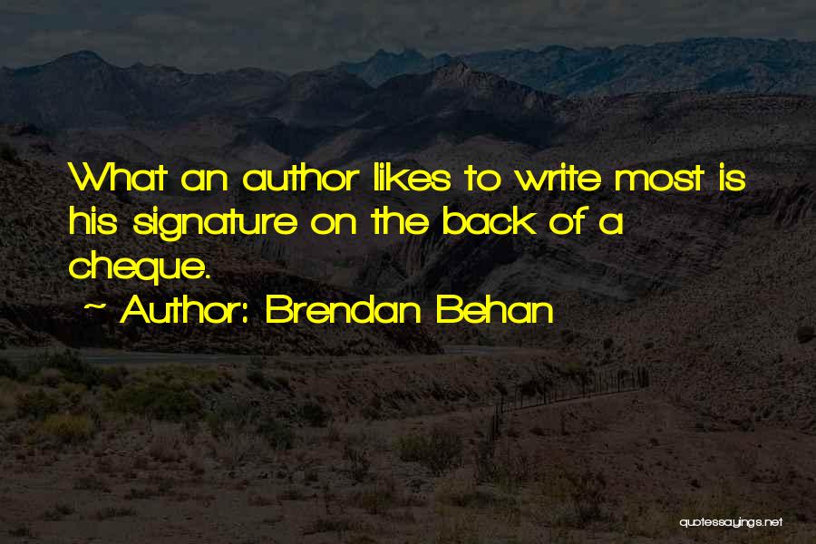 Brendan Behan Quotes 1578623