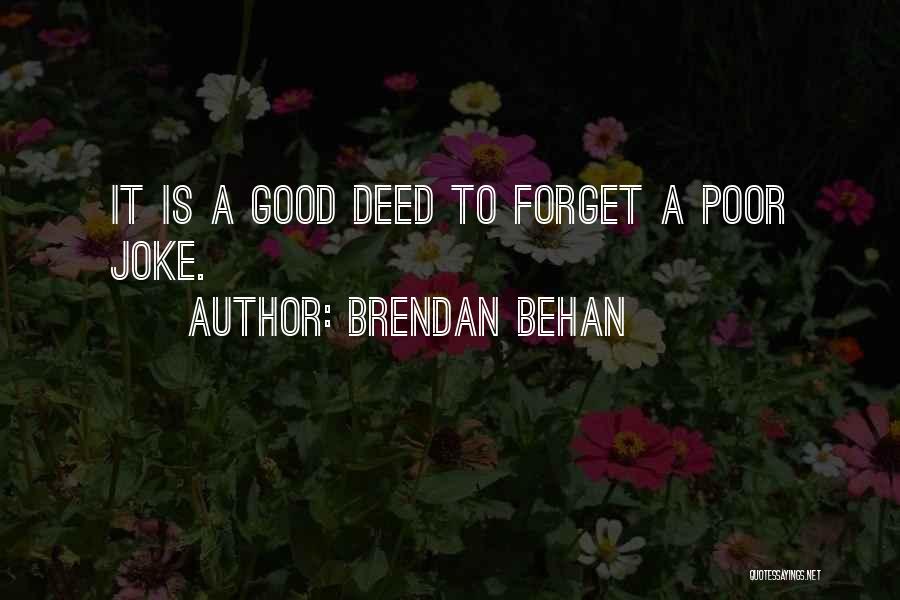 Brendan Behan Quotes 1901074