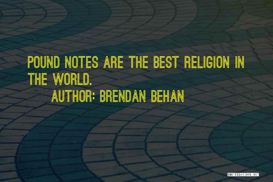 Brendan Behan Quotes 1969295