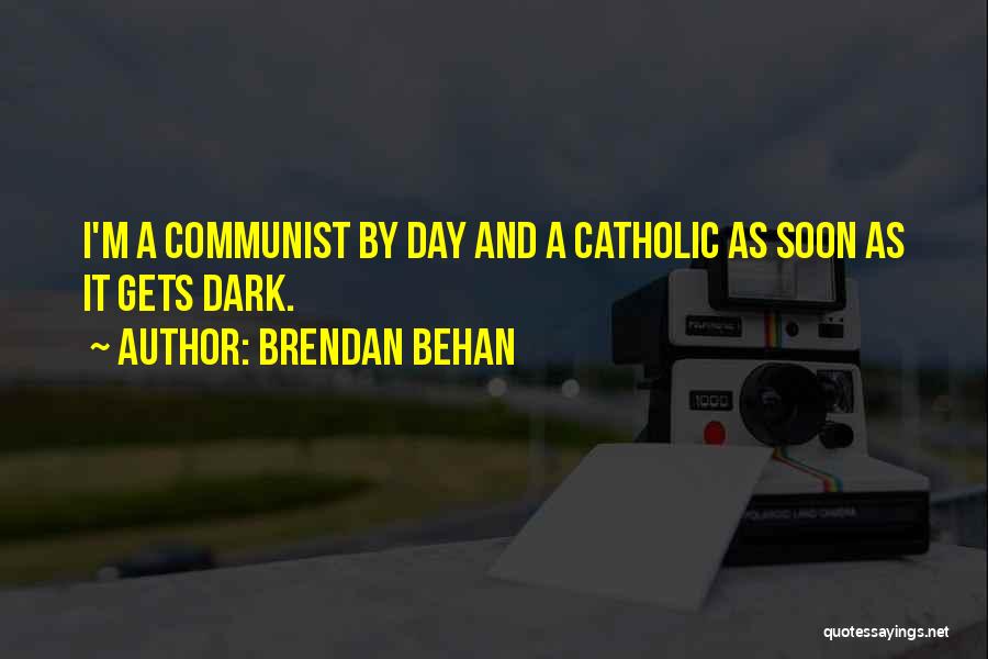 Brendan Behan Quotes 1977549