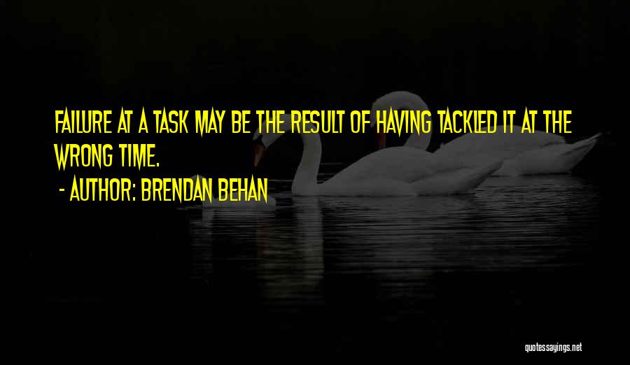 Brendan Behan Quotes 393249