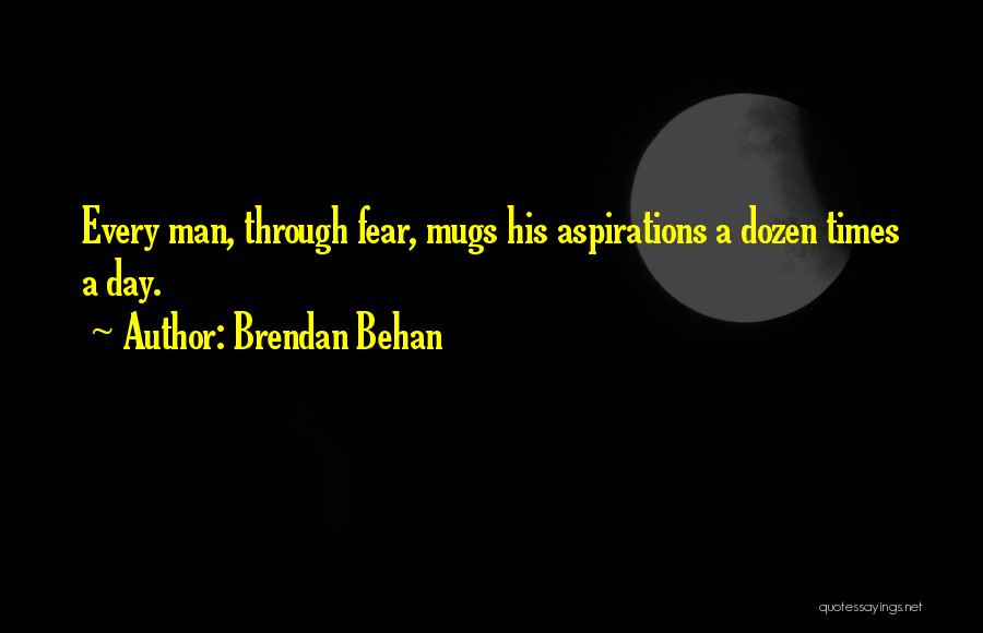 Brendan Behan Quotes 450707