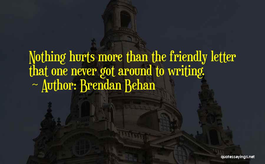 Brendan Behan Quotes 637633