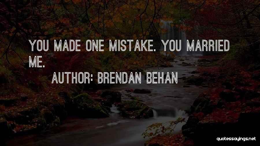 Brendan Behan Quotes 672556