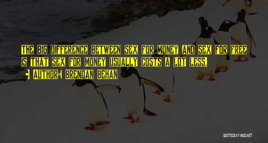 Brendan Behan Quotes 933711