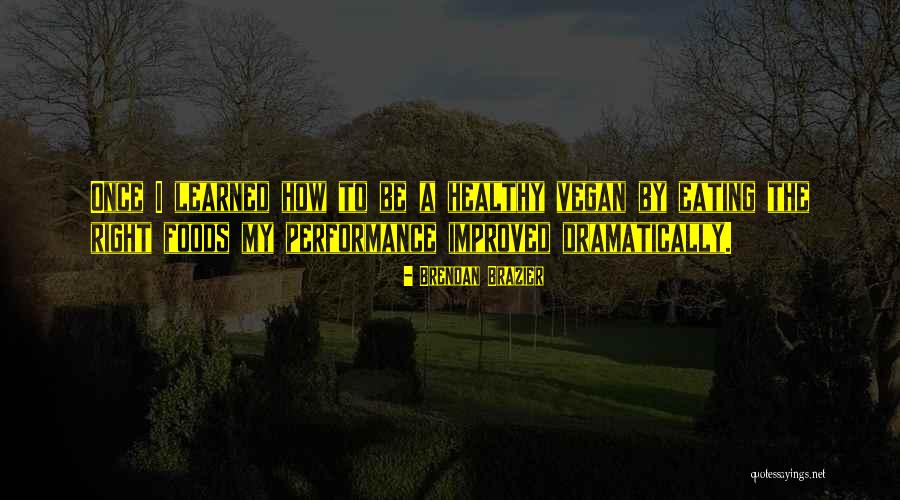 Brendan Brazier Quotes 349763 Brendan Brazier Quotes 349763