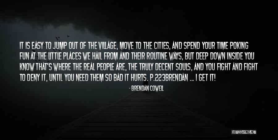 Brendan Cowell Quotes 215756