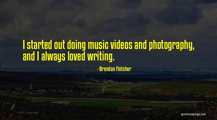 Brendan Fletcher Quotes 1769346 Brendan Fletcher Quotes 1769346