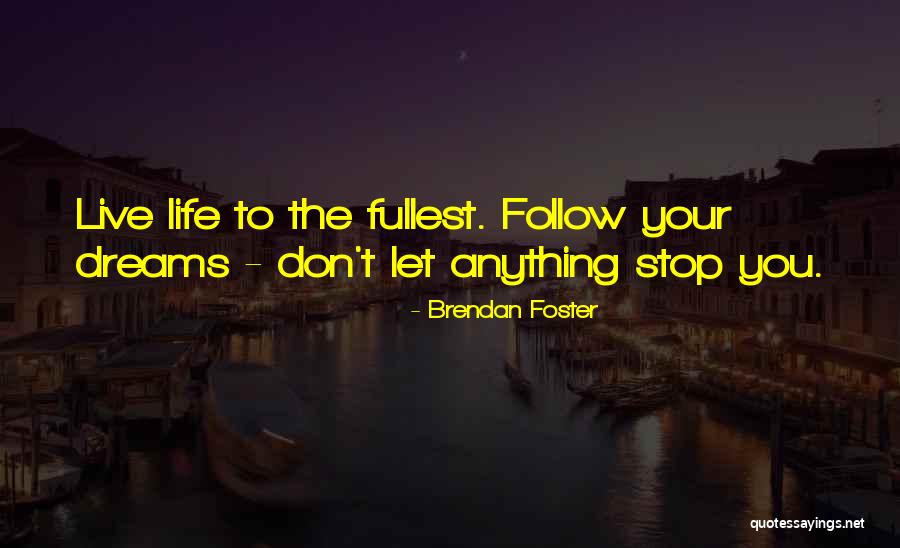Brendan Foster Quotes 1576839 Brendan Foster Quotes 1576839