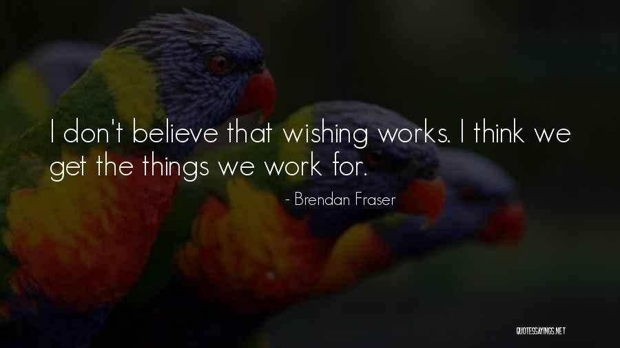Brendan Fraser Quotes 1642192 Brendan Fraser Quotes 1642192