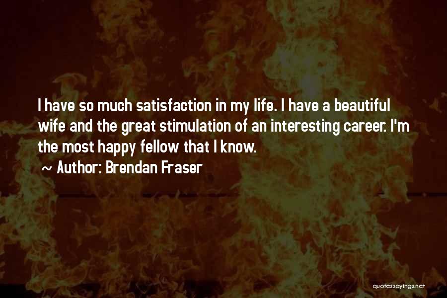 Brendan Fraser Quotes 1870782