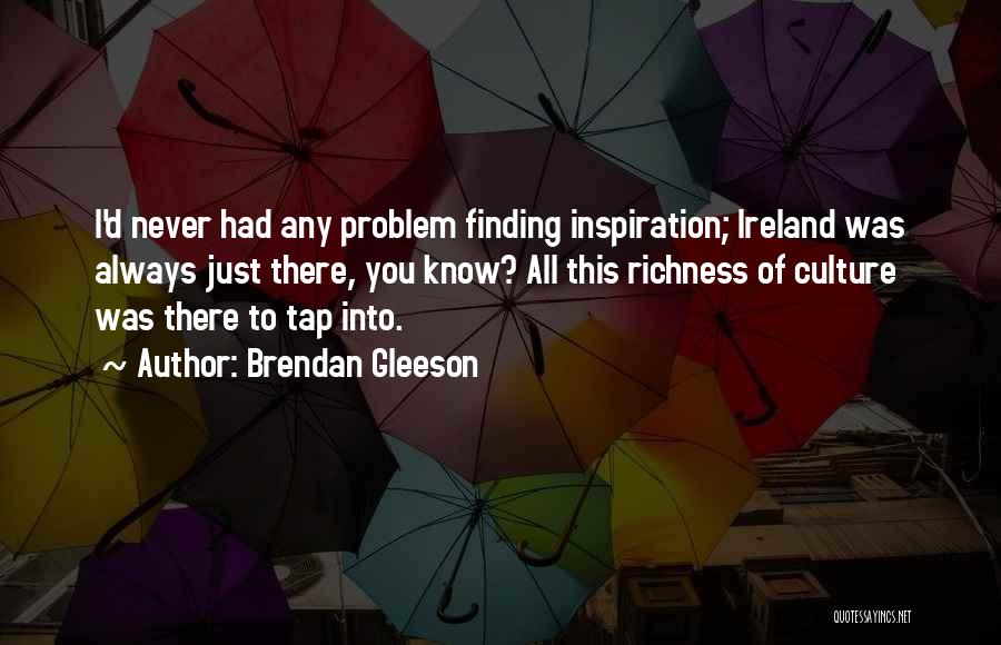 Brendan Gleeson Quotes 1037661