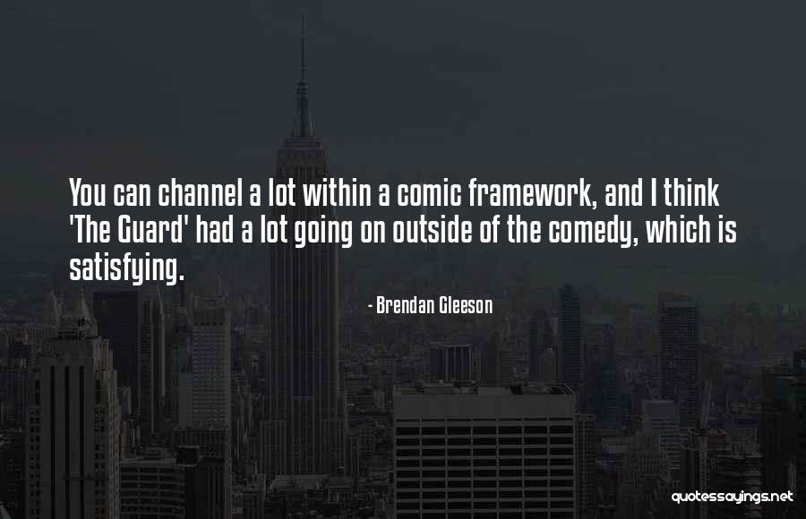 Brendan Gleeson Quotes 1724891