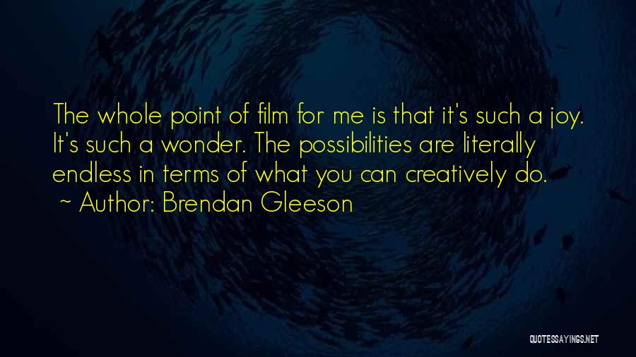Brendan Gleeson Quotes 85506