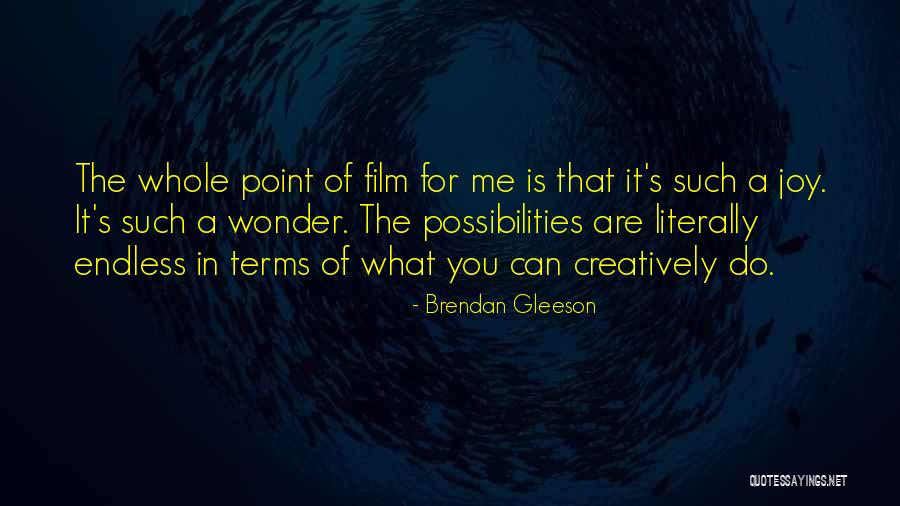 Brendan Gleeson Quotes 85506