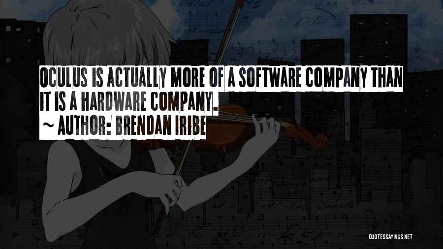 Brendan Iribe Quotes 1047805