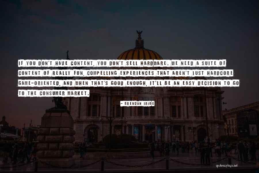 Brendan Iribe Quotes 1622587 Brendan Iribe Quotes 1622587