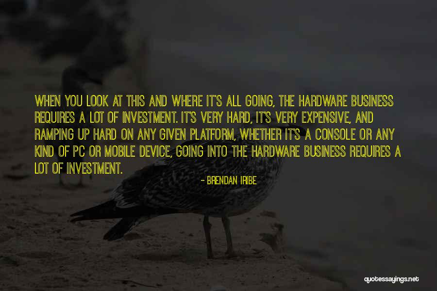 Brendan Iribe Quotes 1813276 Brendan Iribe Quotes 1813276