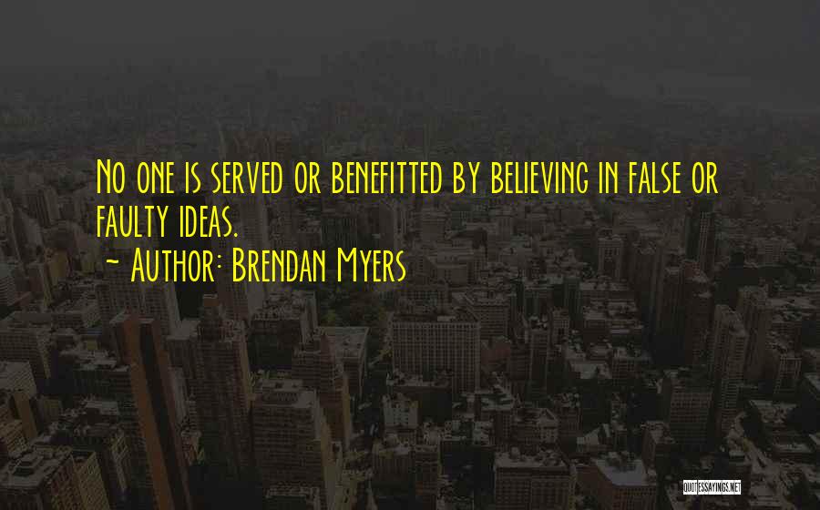 Brendan Myers Quotes 1545480