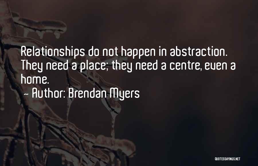 Brendan Myers Quotes 927189