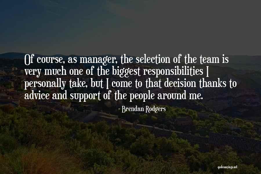 Brendan Rodgers Quotes 1076655 Brendan Rodgers Quotes 1076655