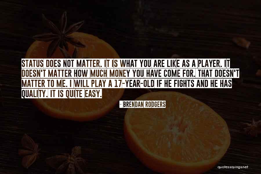Brendan Rodgers Quotes 1219881 Brendan Rodgers Quotes 1219881