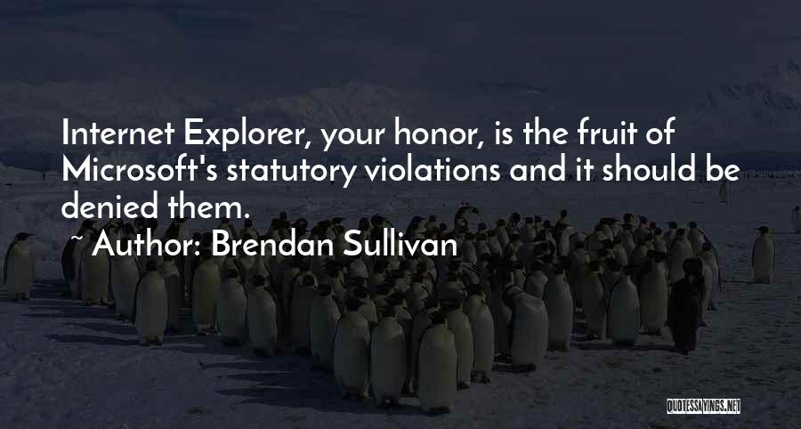 Brendan Sullivan Quotes 403388