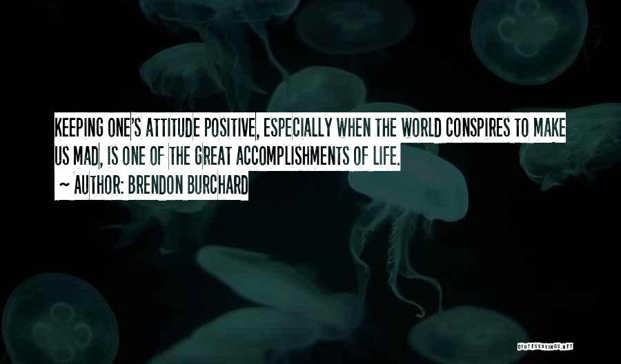 Brendon Burchard Quotes 1794418