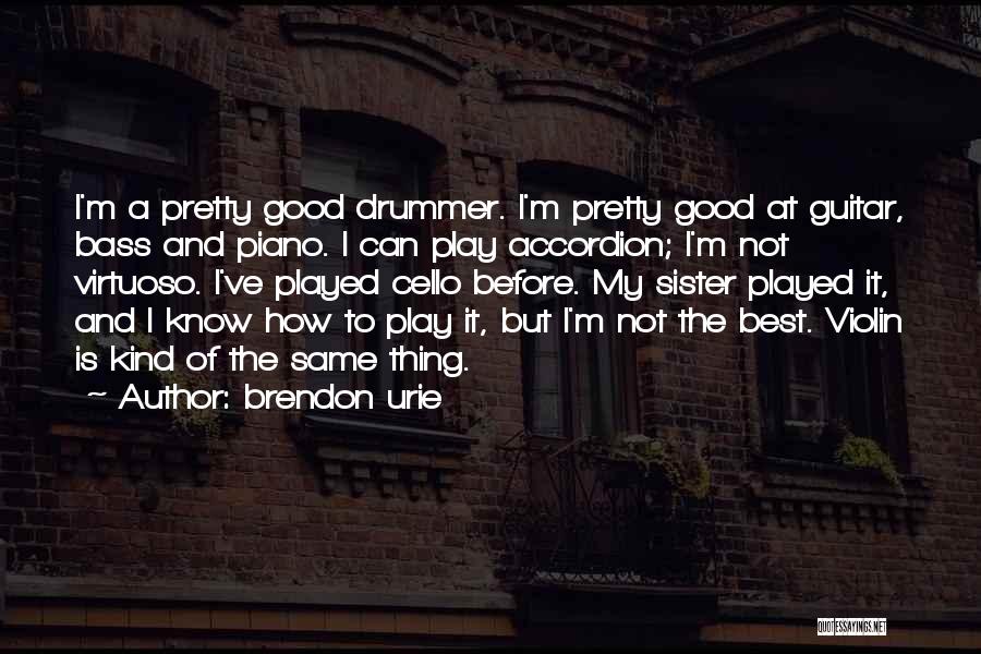 Brendon Urie Quotes 1003517