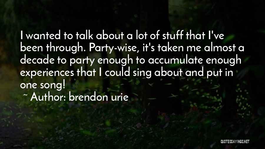 Brendon Urie Quotes 78223