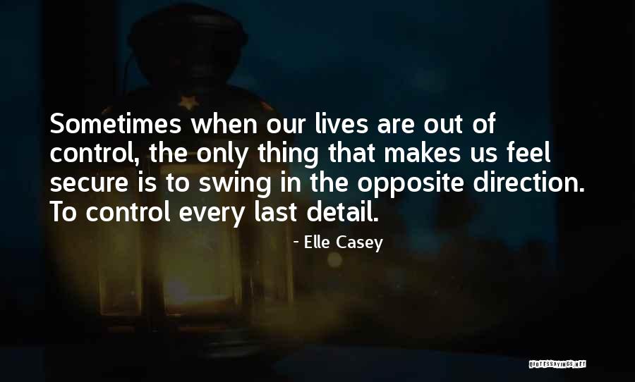 Brendons 23 Quotes By Elle Casey Brendons 23 Quotes By Elle Casey