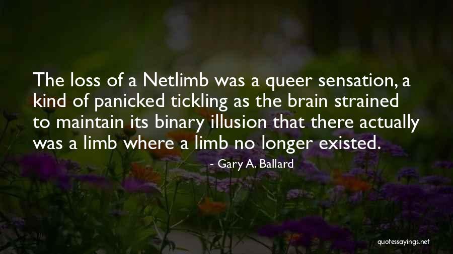 Brendons 23 Quotes By Gary A. Ballard Brendons 23 Quotes By Gary A. Ballard