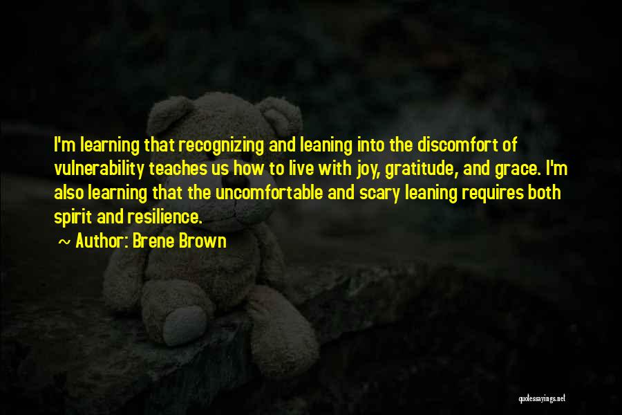 Brene Brown Resilience Quotes By Brene Brown