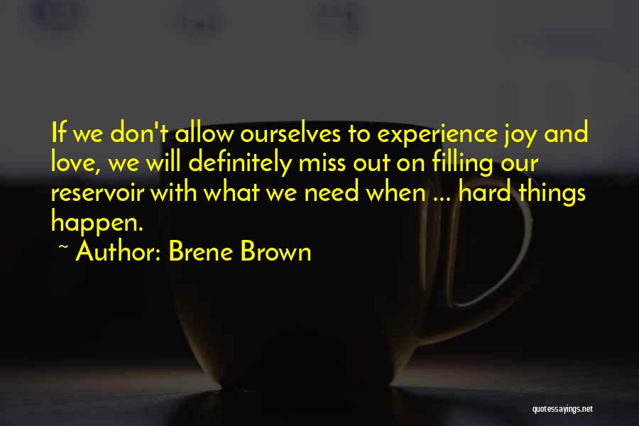 Brene Brown Resilience Quotes By Brene Brown