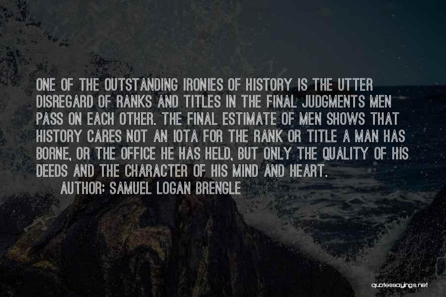 Brengle Quotes By Samuel Logan Brengle