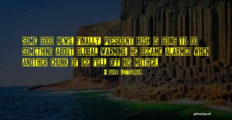 Brenizer Realty Quotes By David Letterman Brenizer Realty Quotes By David Letterman