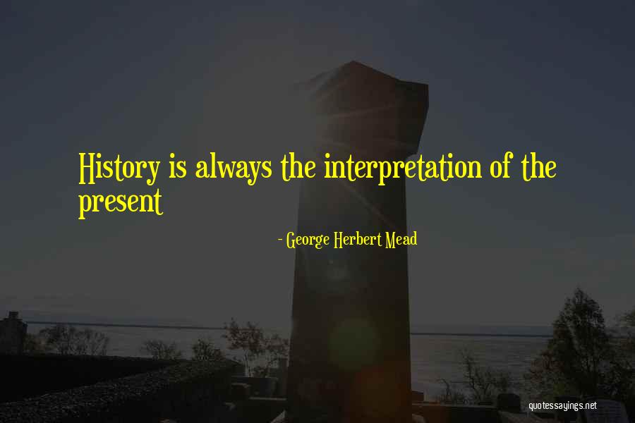 Brenkos House Quotes By George Herbert Mead Brenkos House Quotes By George Herbert Mead