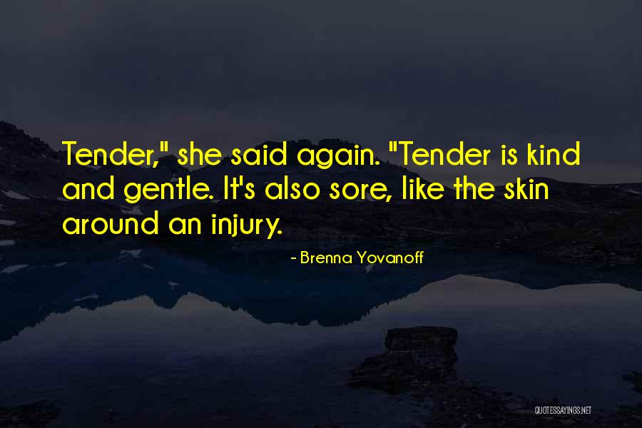 Brenna Yovanoff Quotes 1457483 Brenna Yovanoff Quotes 1457483
