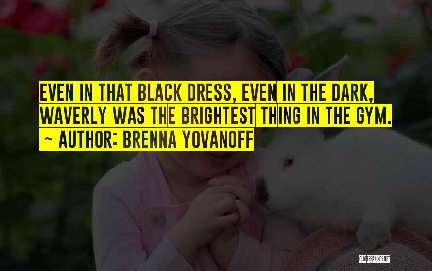 Brenna Yovanoff Quotes 183655