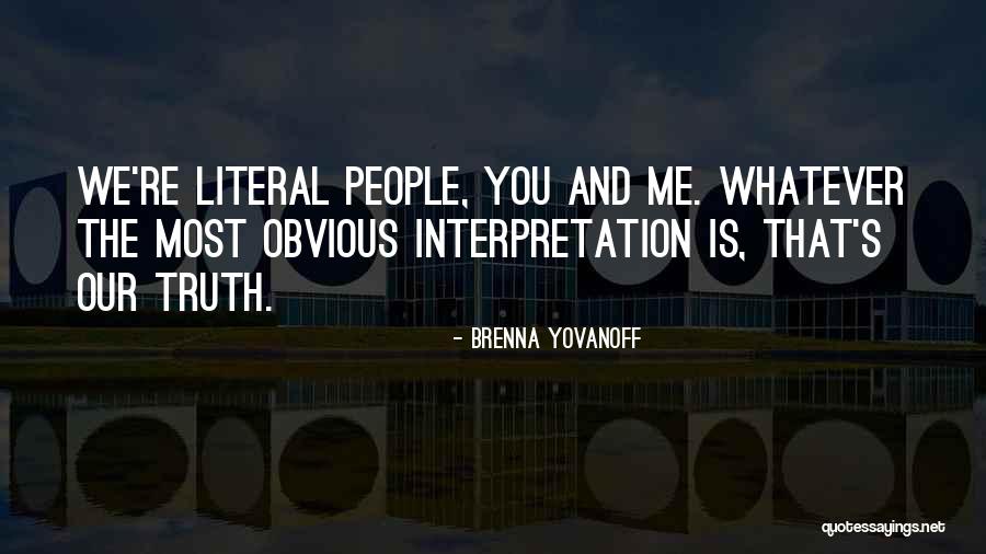 Brenna Yovanoff Quotes 1939150 Brenna Yovanoff Quotes 1939150