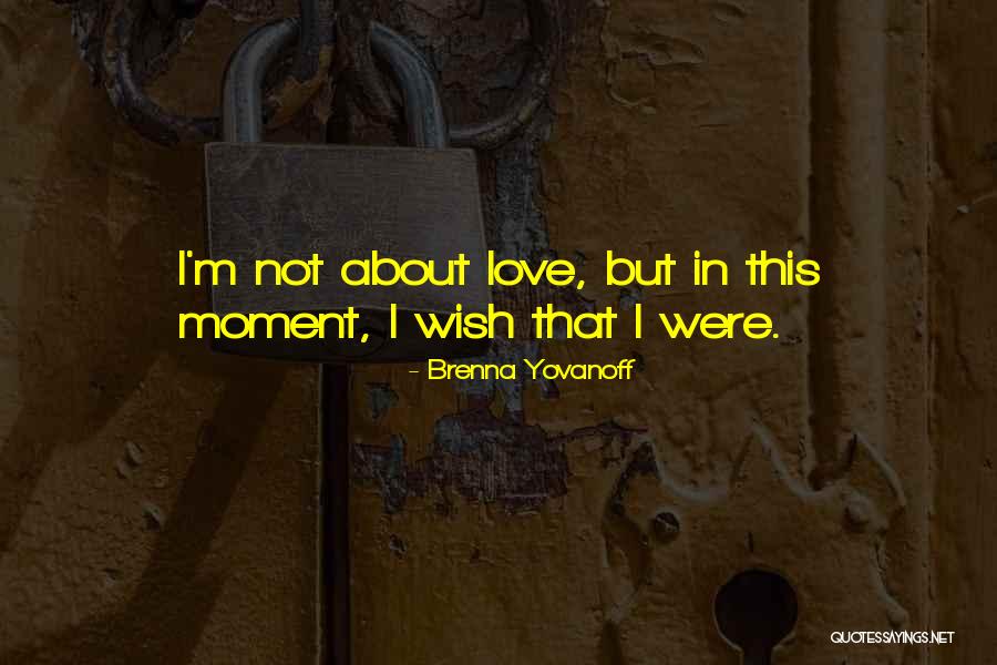 Brenna Yovanoff Quotes 2118869 Brenna Yovanoff Quotes 2118869