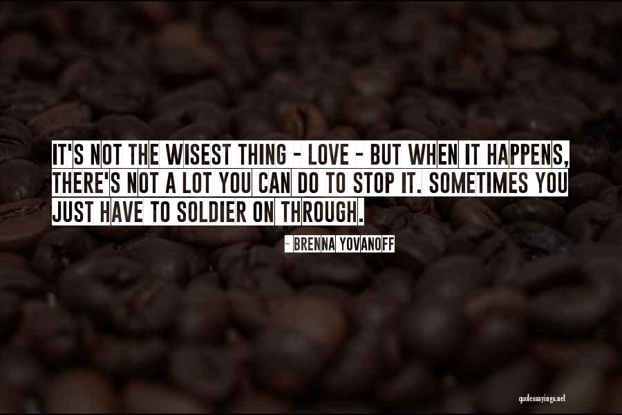 Brenna Yovanoff Quotes 2268162 Brenna Yovanoff Quotes 2268162