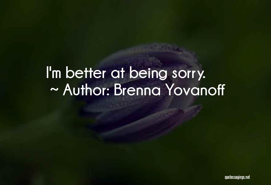 Brenna Yovanoff Quotes 2270916