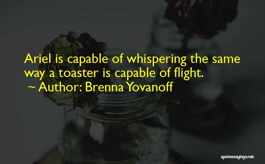 Brenna Yovanoff Quotes 243419