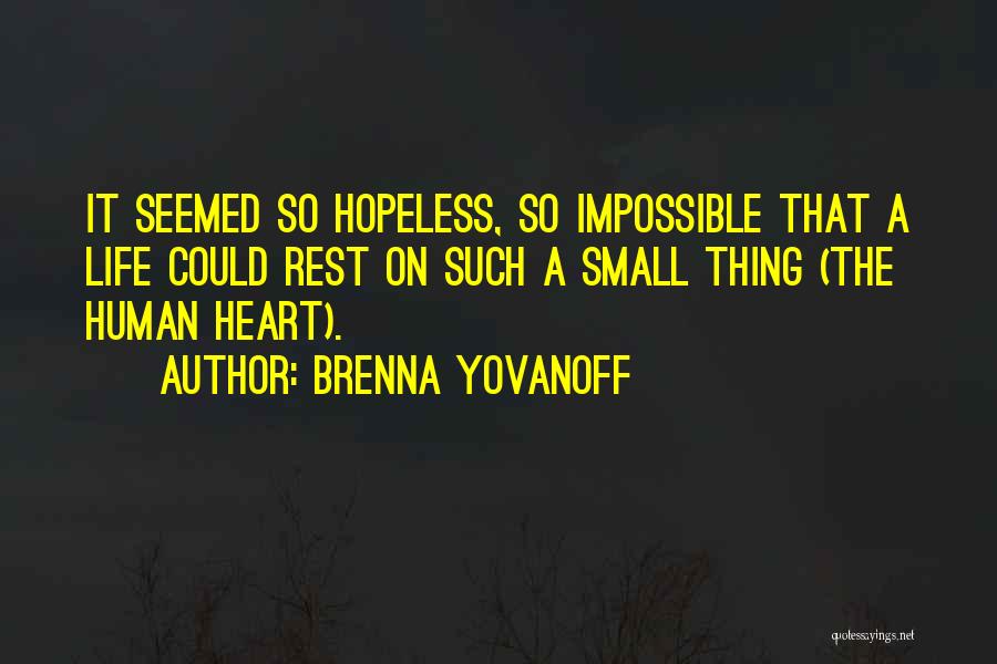 Brenna Yovanoff Quotes 734685