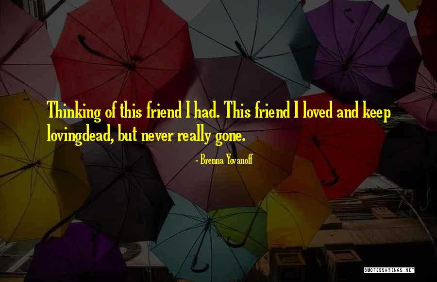 Brenna Yovanoff Quotes 807783 Brenna Yovanoff Quotes 807783
