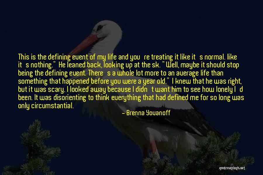 Brenna Yovanoff Quotes 820381